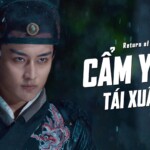 Cẩm Y Vệ Tái Xuất