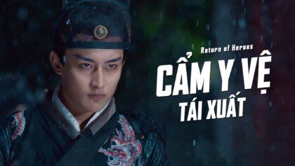 Cẩm Y Vệ Tái Xuất